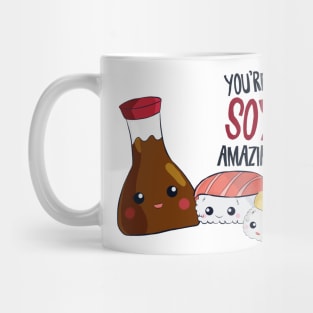 You're Soy Amazing Kawaii Sushi Soy Sauce Cute Mug